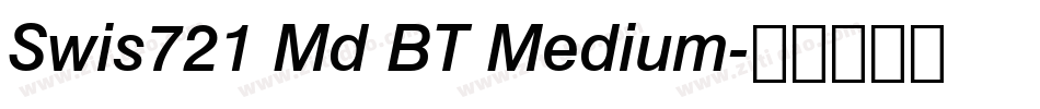 Swis721 Md BT Medium字体转换